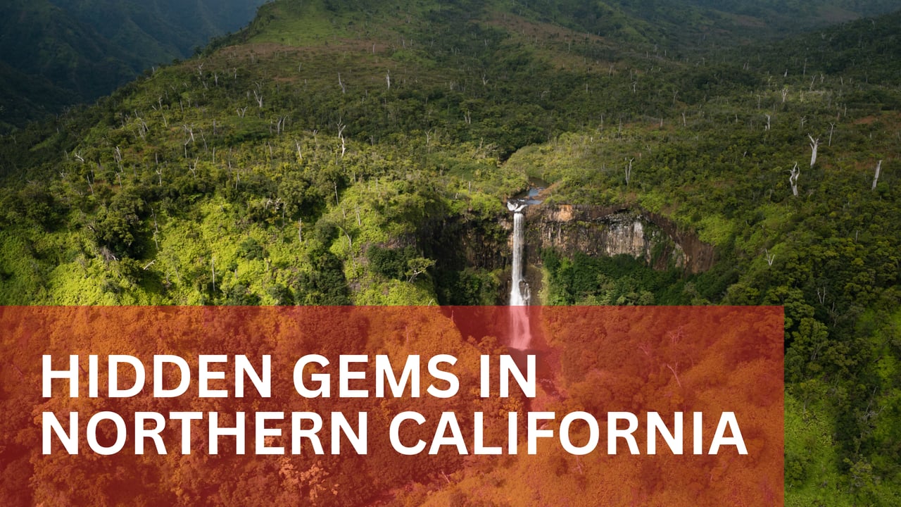 Hidden Gems in Northern California