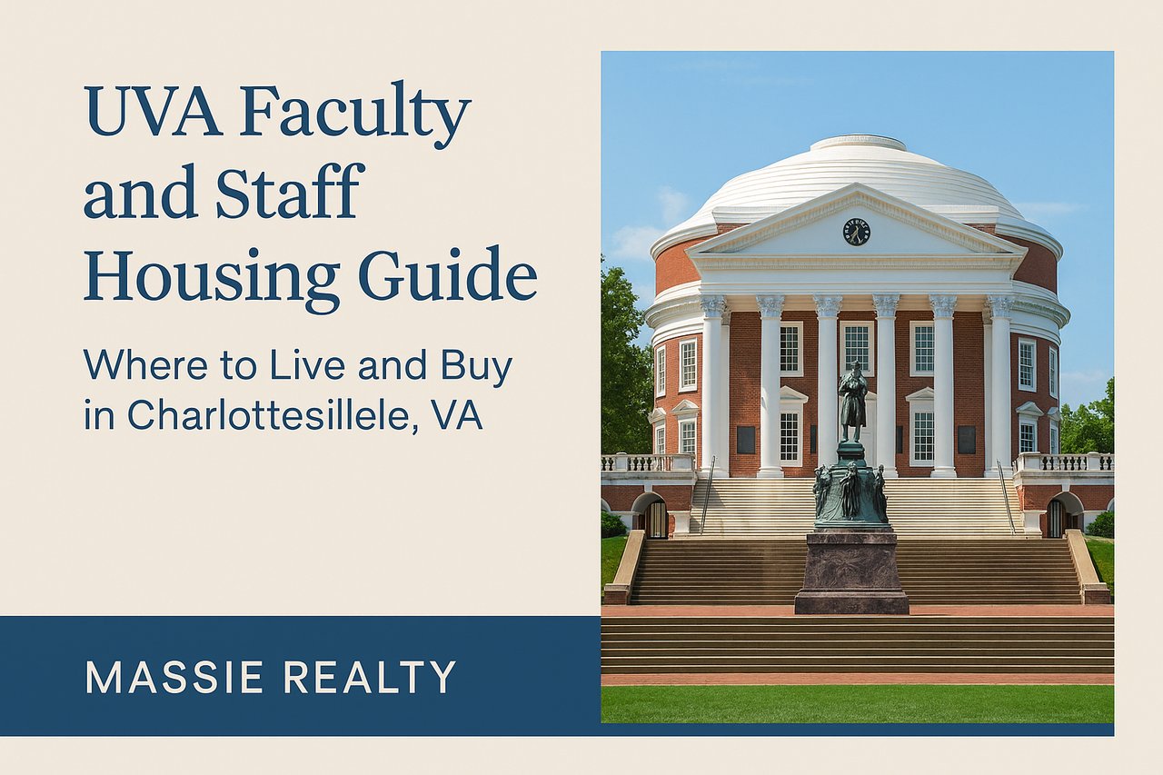Charlottesville Real Estate and Real Estate Market, UVA Faculty And Staff Housing Guide