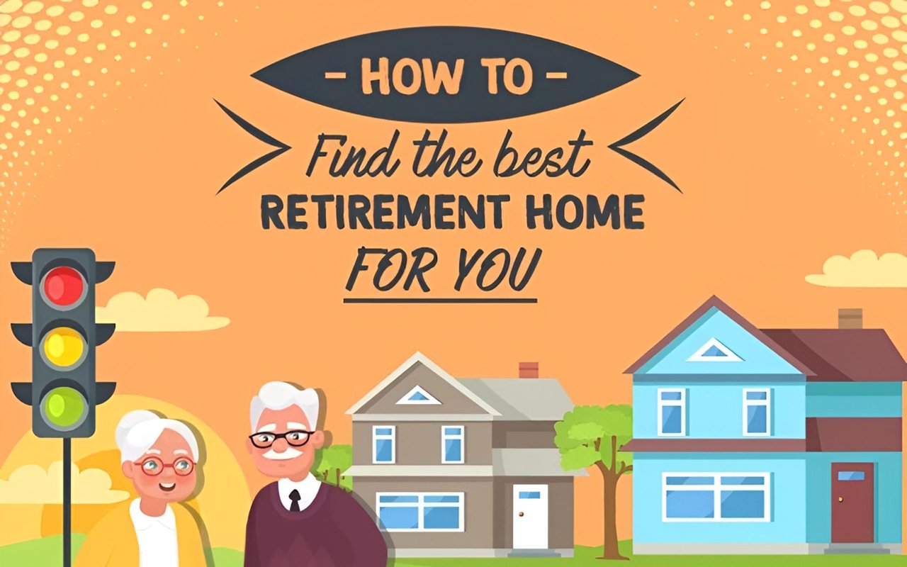 How To Find The Best Retirement Home For You