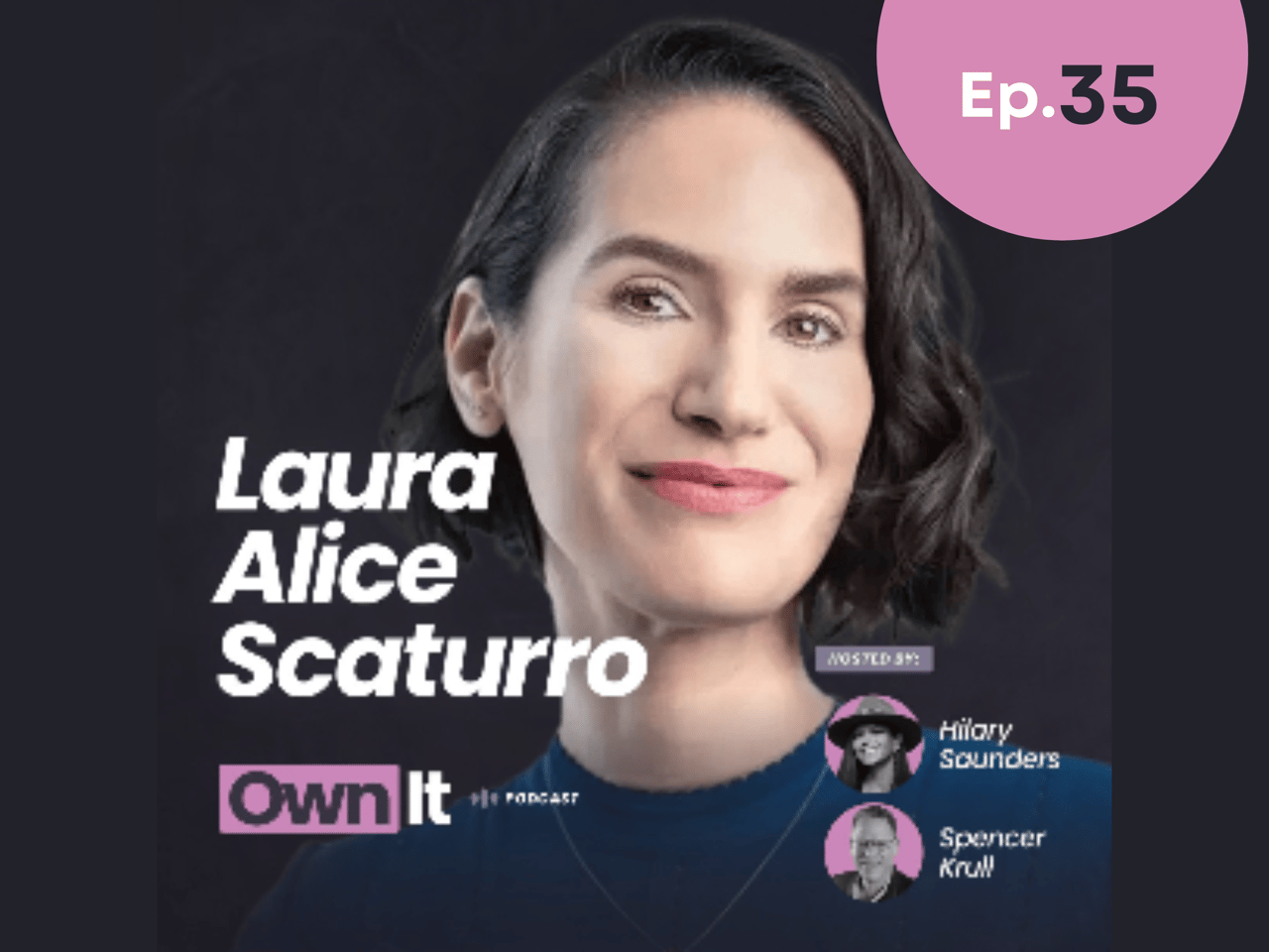 SIDE: Own it Podcast - Laura Alice