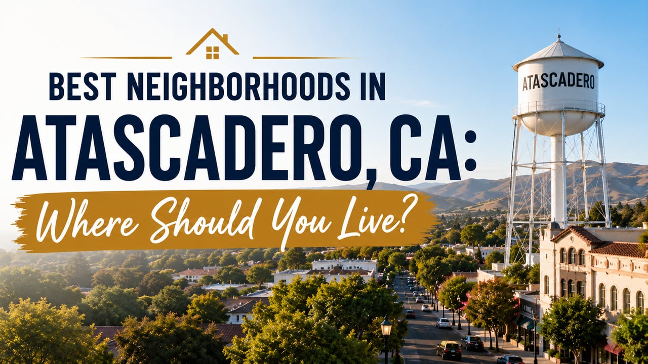 Best Neighborhoods in Atascadero, CA: Where Should You Live?