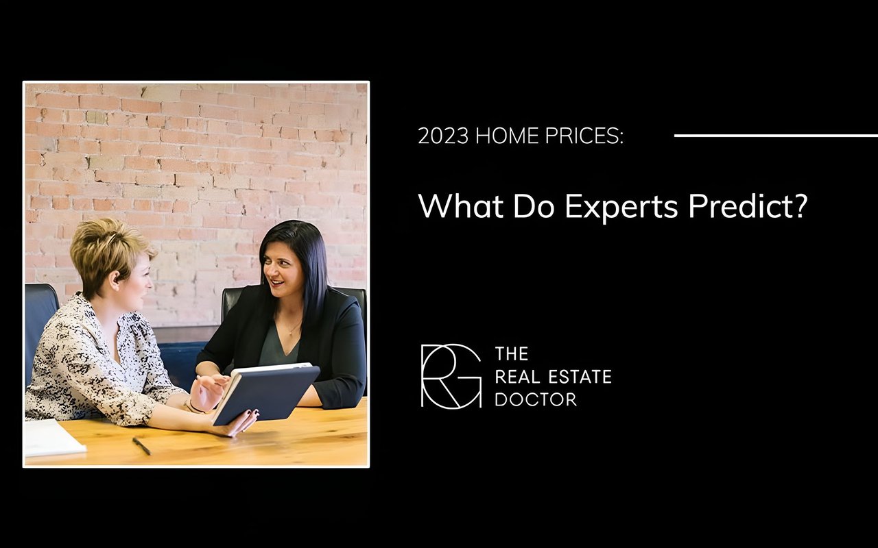 2023 Home Prices: What Do Experts Predict?