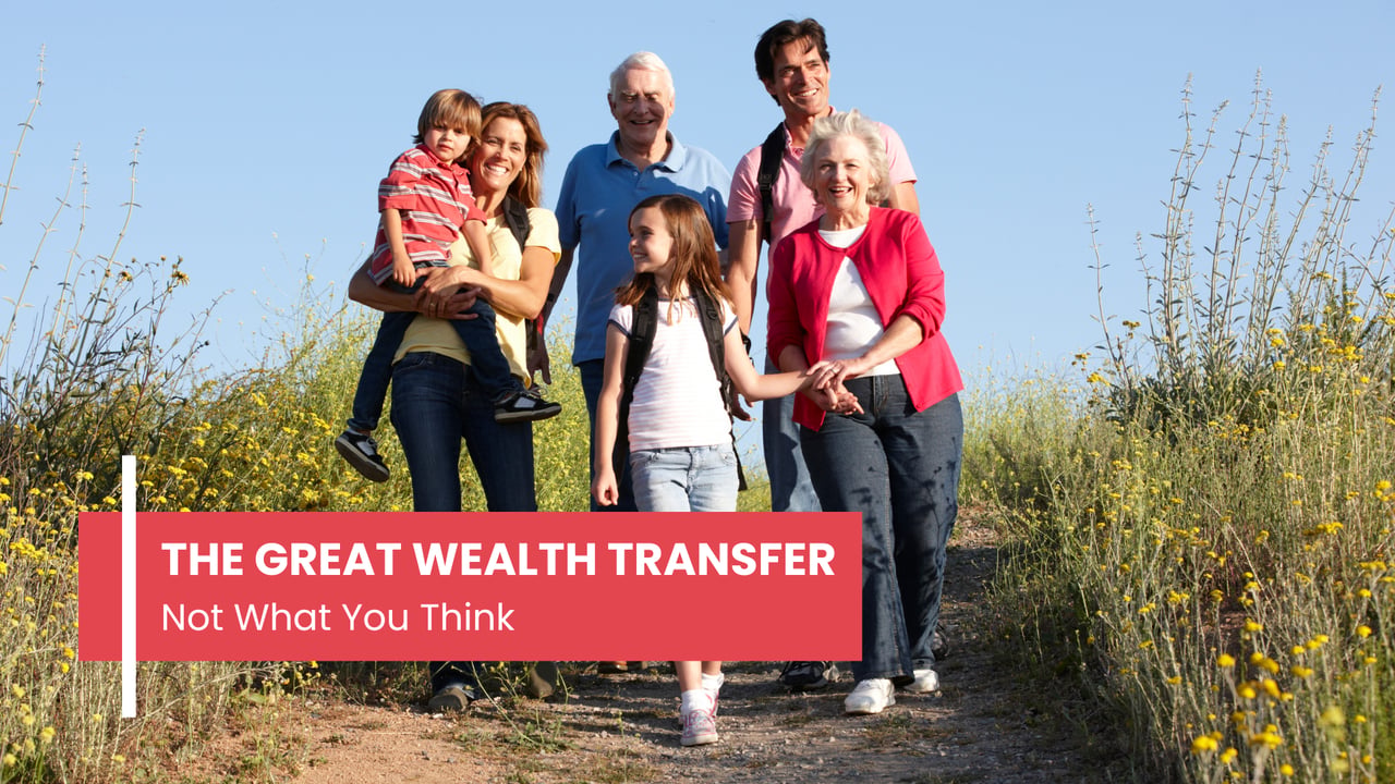 The Great Wealth Transfer