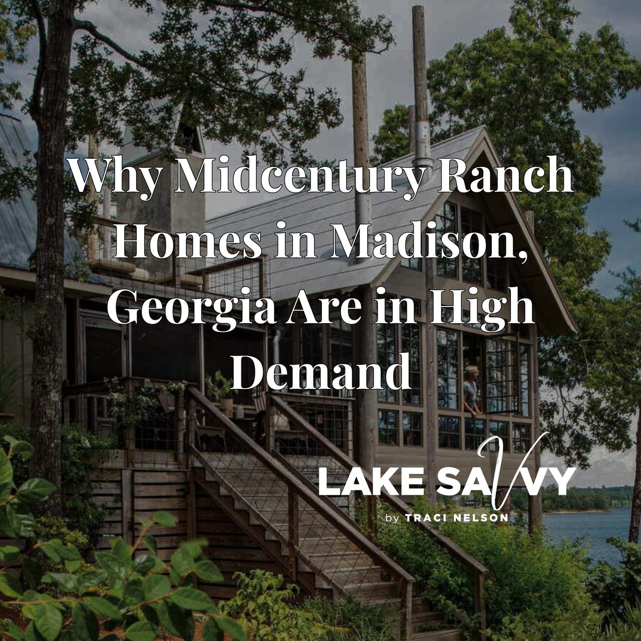 Why Midcentury Ranch Homes in Madison, Georgia Are in High Demand