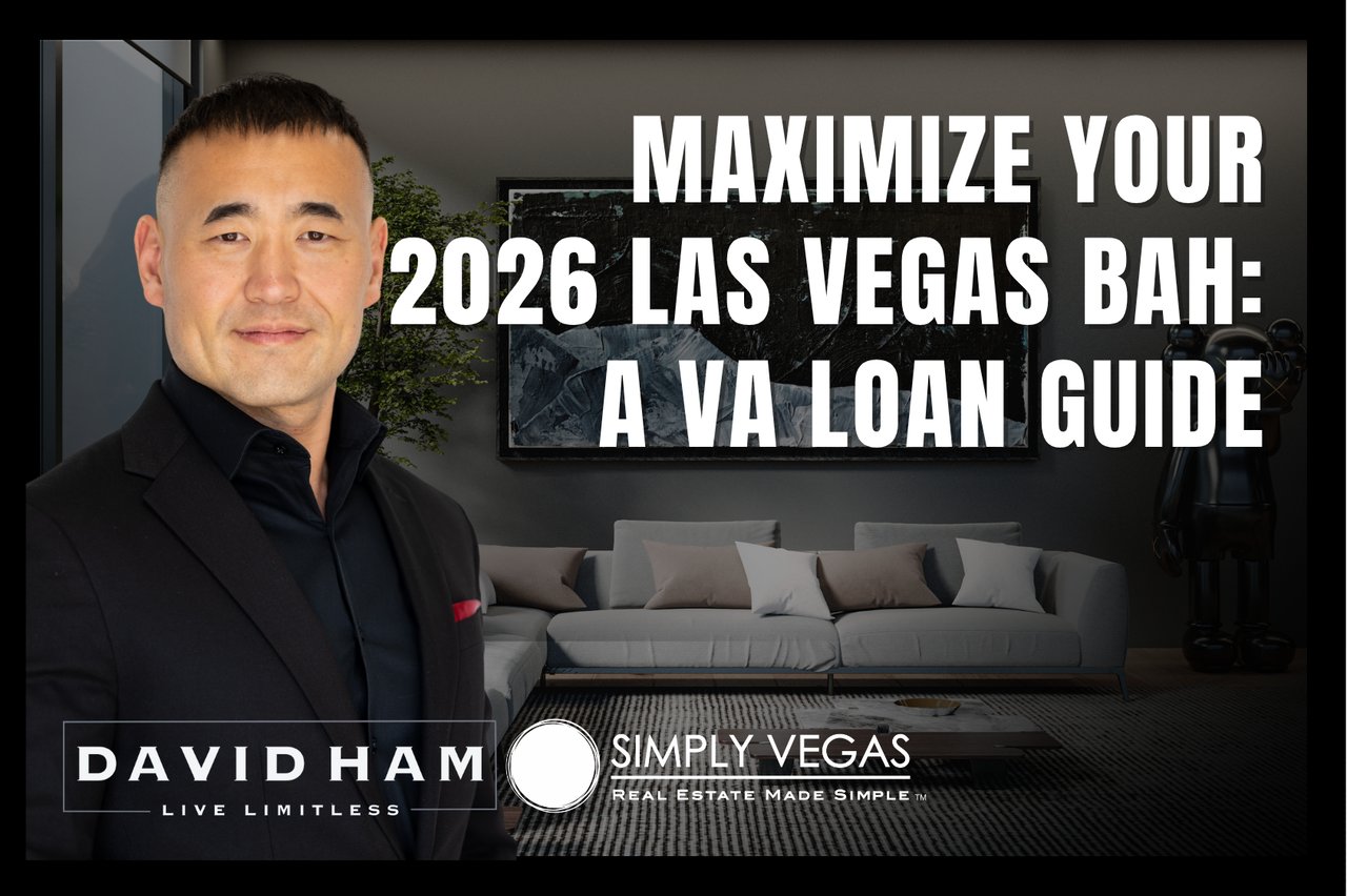 David Ham’s guide to maximizing 2026 Las Vegas BAH and using a VA loan.