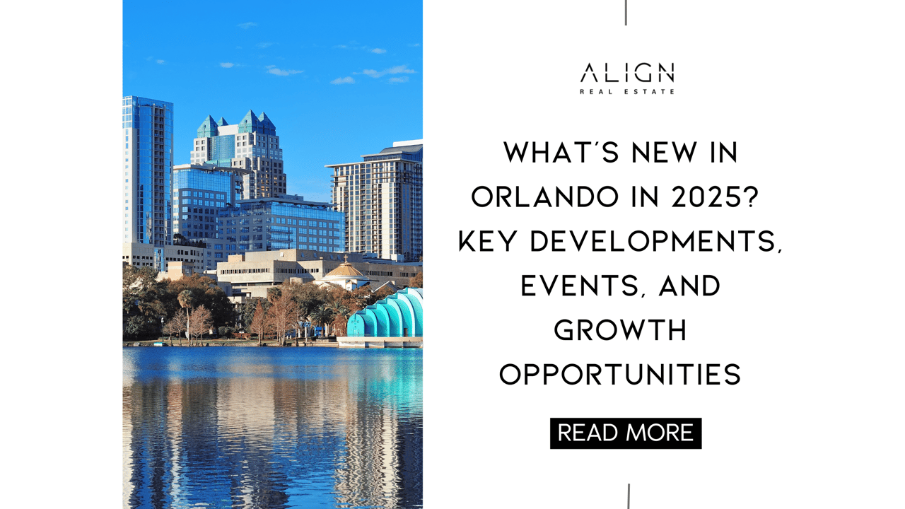 What’s New in Orlando in 2025? Key Developments, Events, and Growth Opportunities