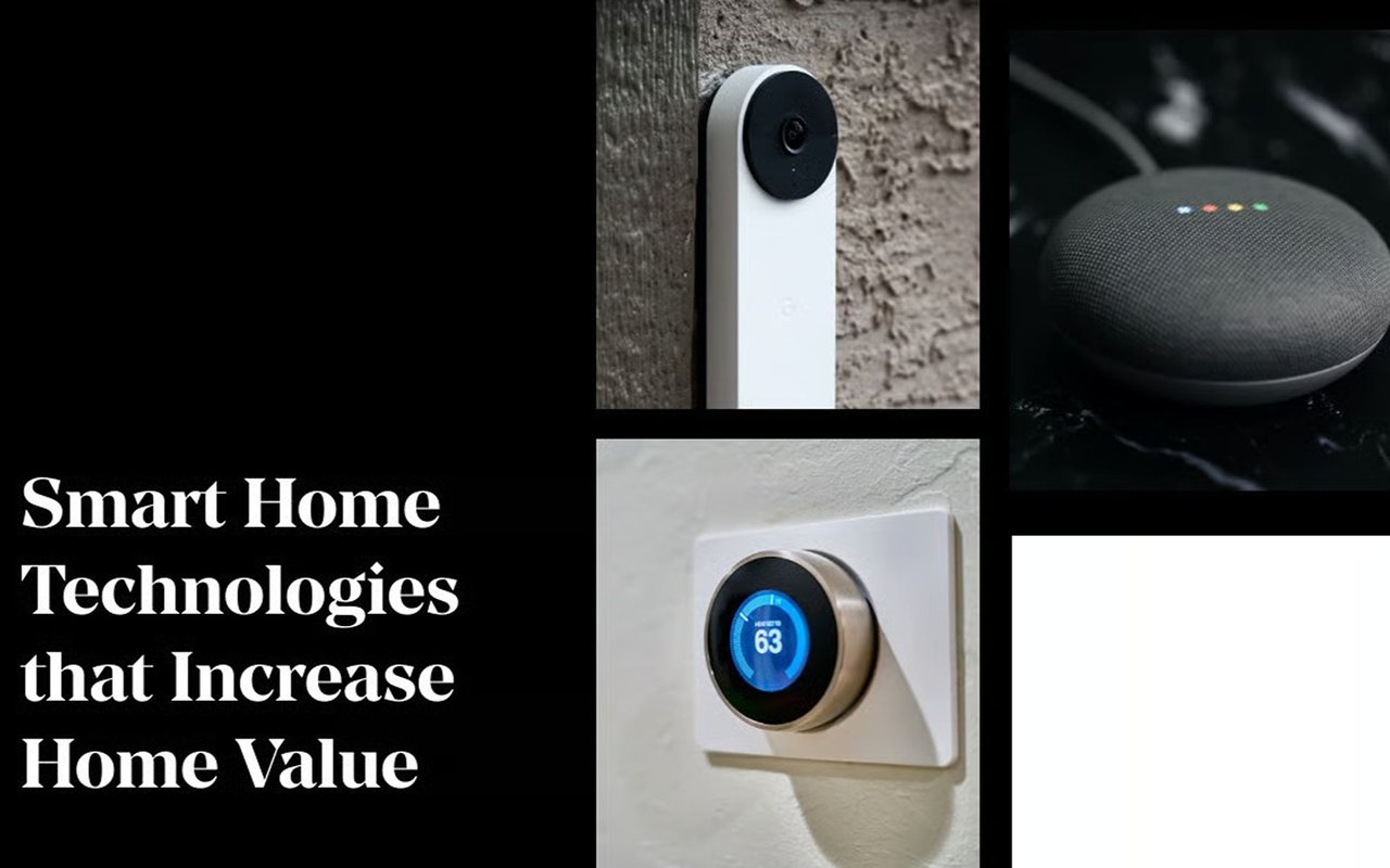 Smart Home Technologies That Increase Home Value