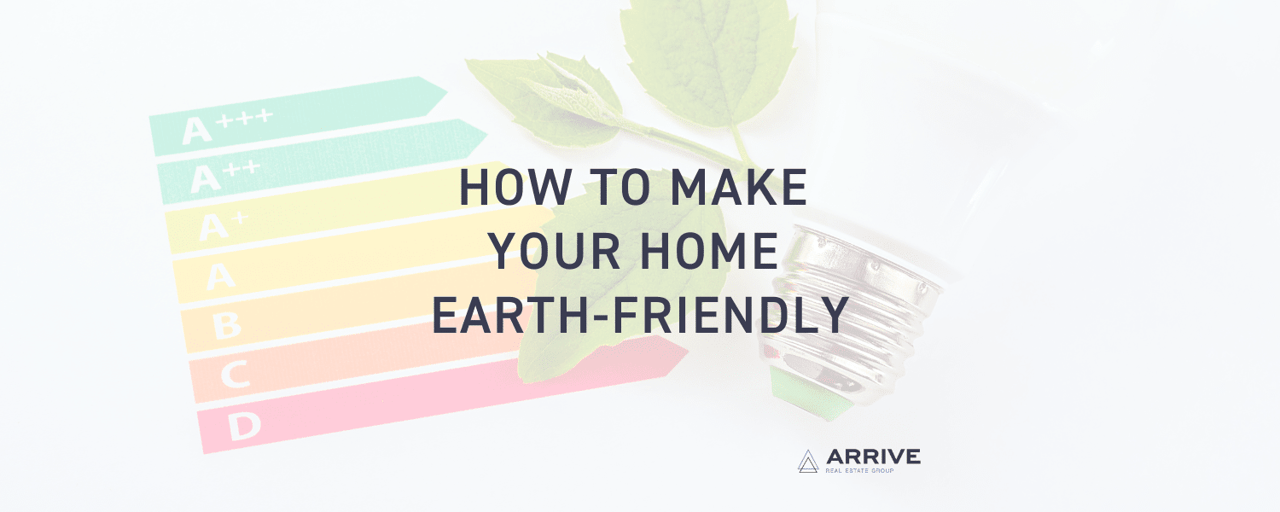 How to Make Your Home Earth-Friendly