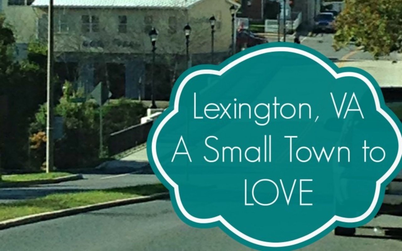 Lexington Named a “Virginia Small Town To LOVE”