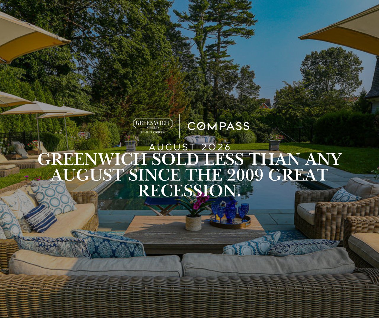 Luxury pool and outdoor living space at a Greenwich CT home, Greenwich Streets August 2026 real estate market report on record low inventory and recession-level sales.
