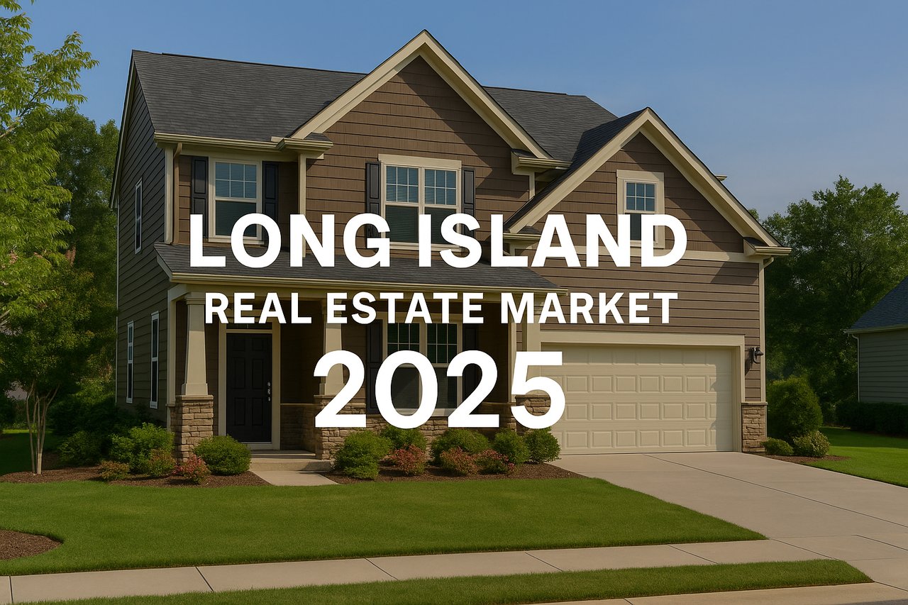 Long Island Real Estate Market 2025: Prices Hold Strong Amid Shifting Trends