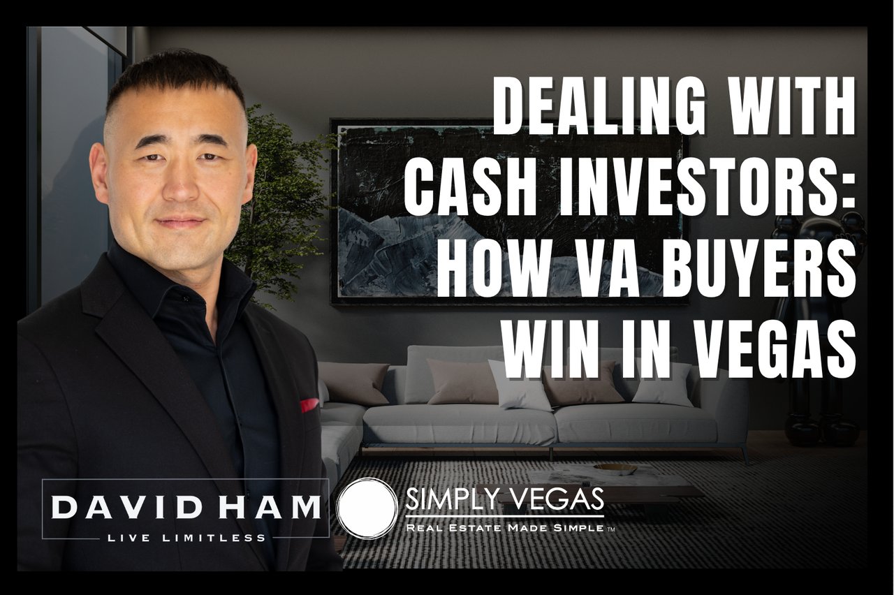 David Ham in a living room beside the headline “Dealing with Cash Investors: How VA Buyers Win in Vegas.”