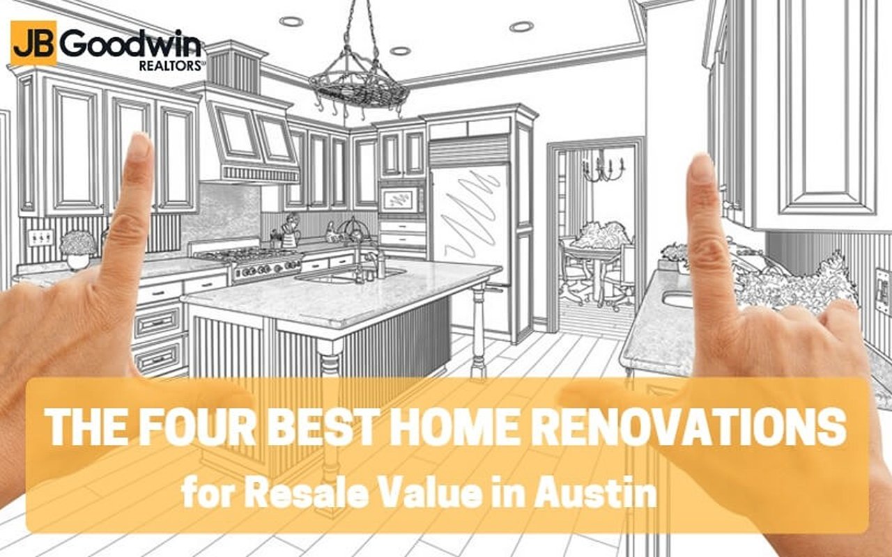 The Four Best Home Renovations for Resale Value in Austin