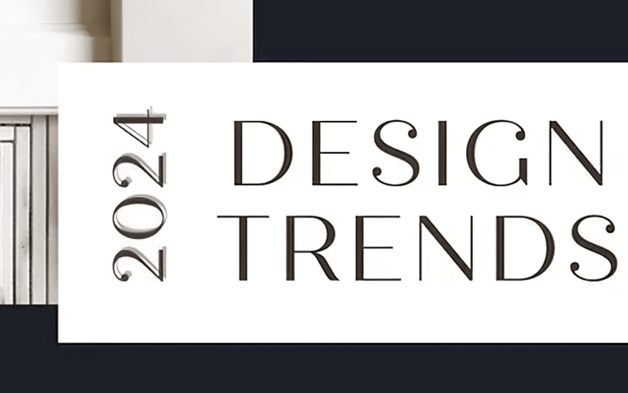 2024 Interior Design Trends!