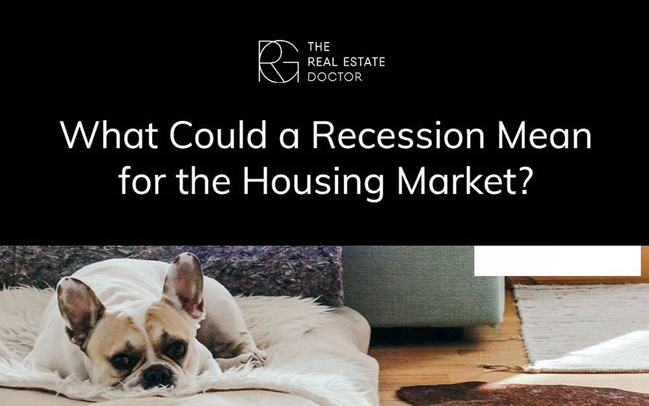 What Could a Recession Mean for the Housing Market?