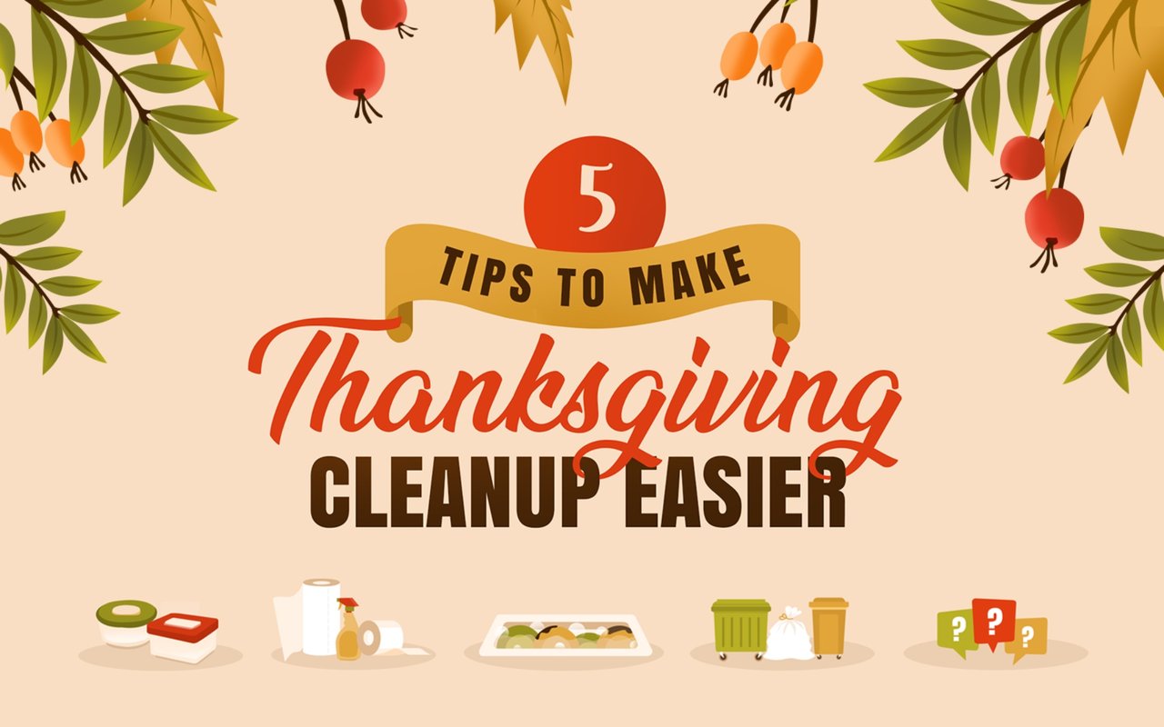 5 Tips For An Easier Thanksgiving Cleanup If You're Hosting For the First Time