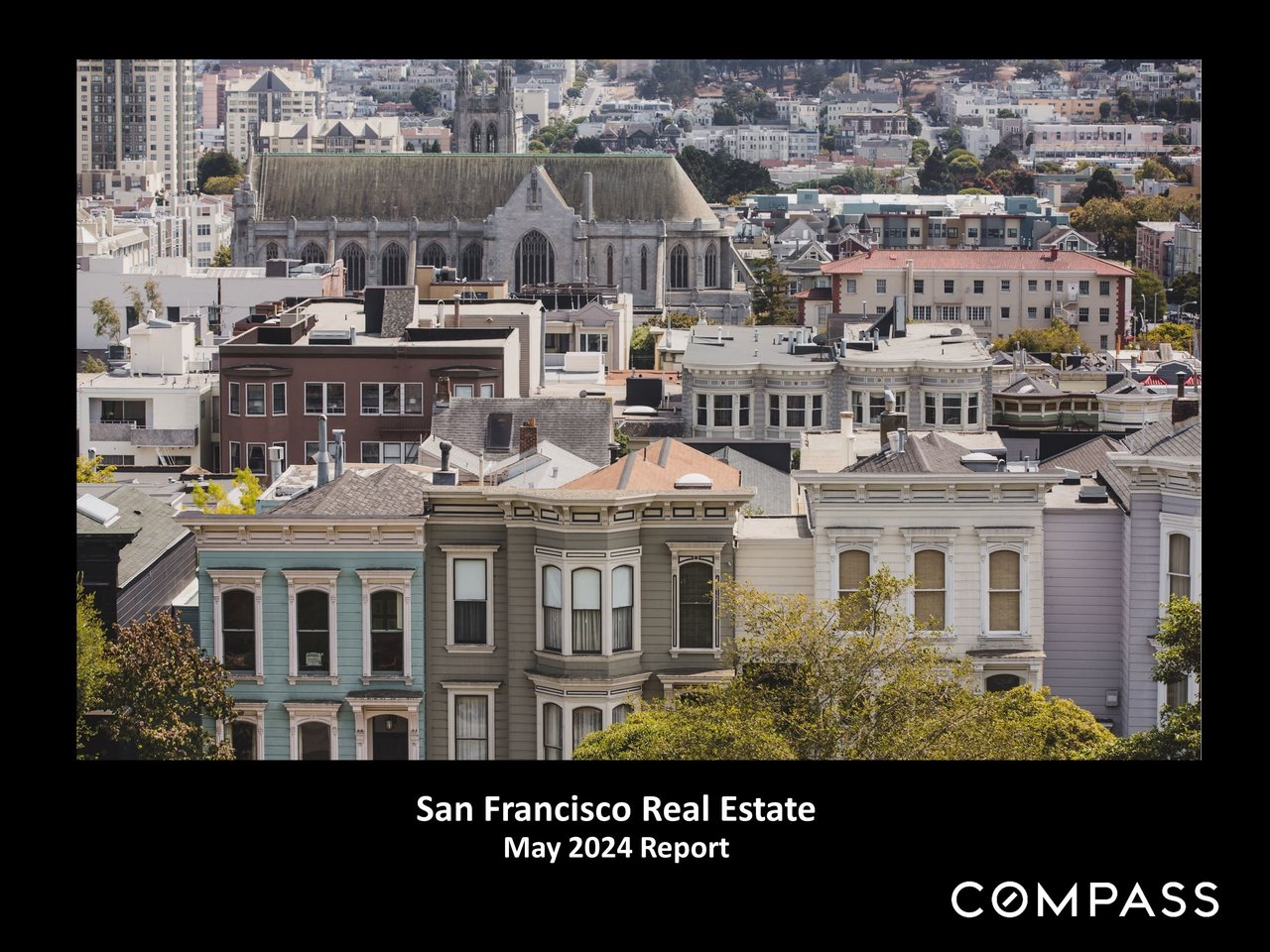 May 2024 San Francisco Market Conditions