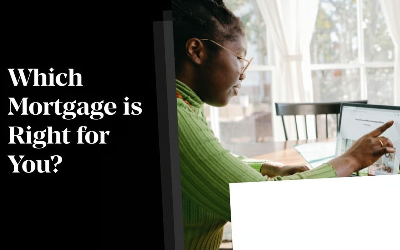 Which Mortgage is Right for You?