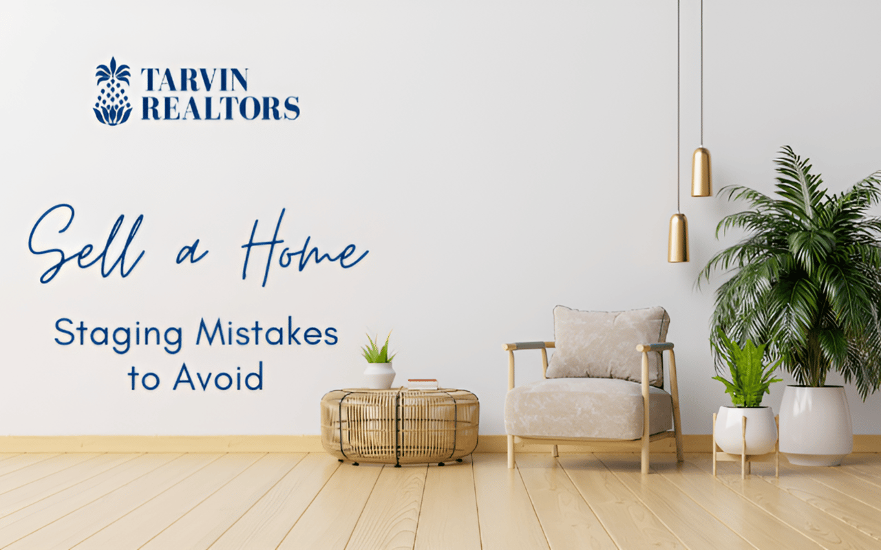 Staging to Sell: Don't Make These 5 Mistakes