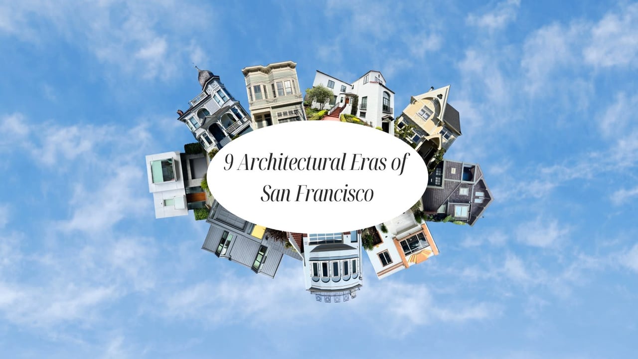 From Victorian to Modern: 9 Architectural Eras of San Francisco