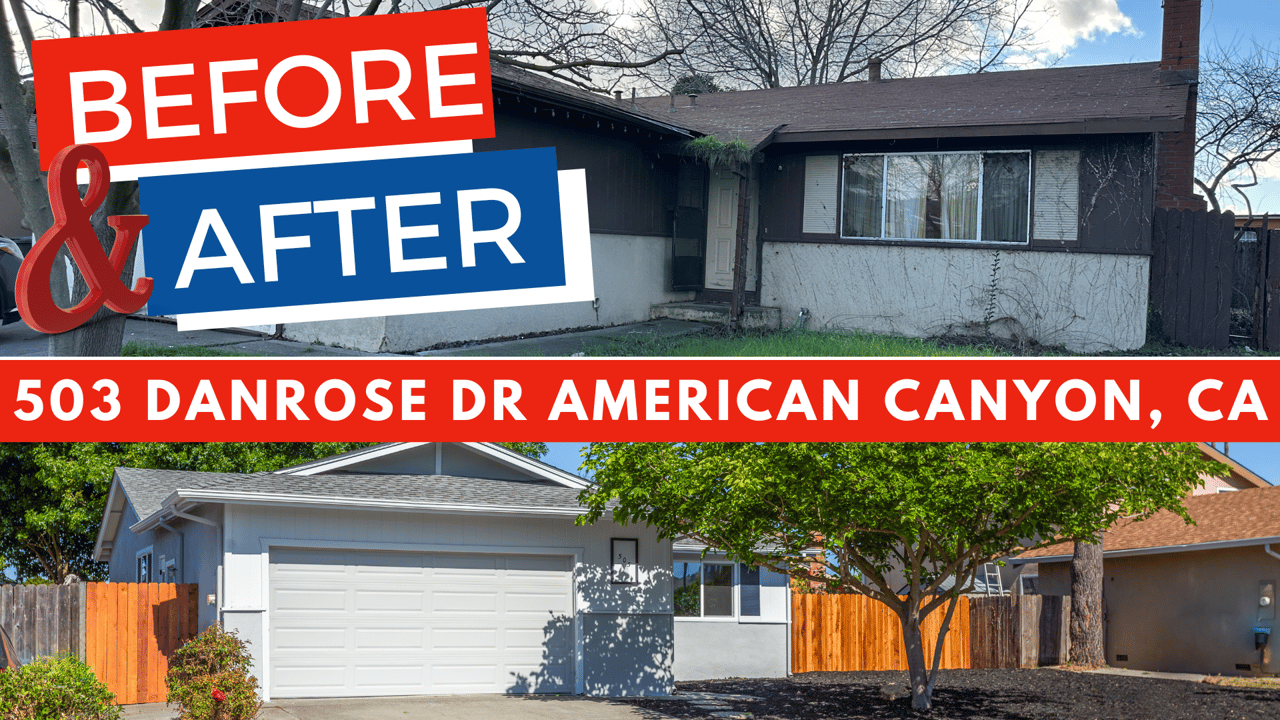 503 Danrose Dr. American Canyon, CA (Before & After) | KasamaSells.com