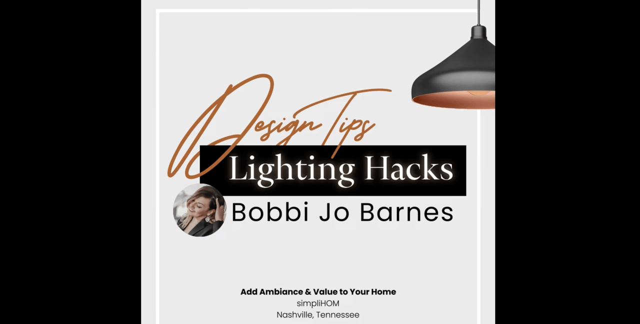 Design Tips Lighting Hacks | Bobbi Jo Barnes