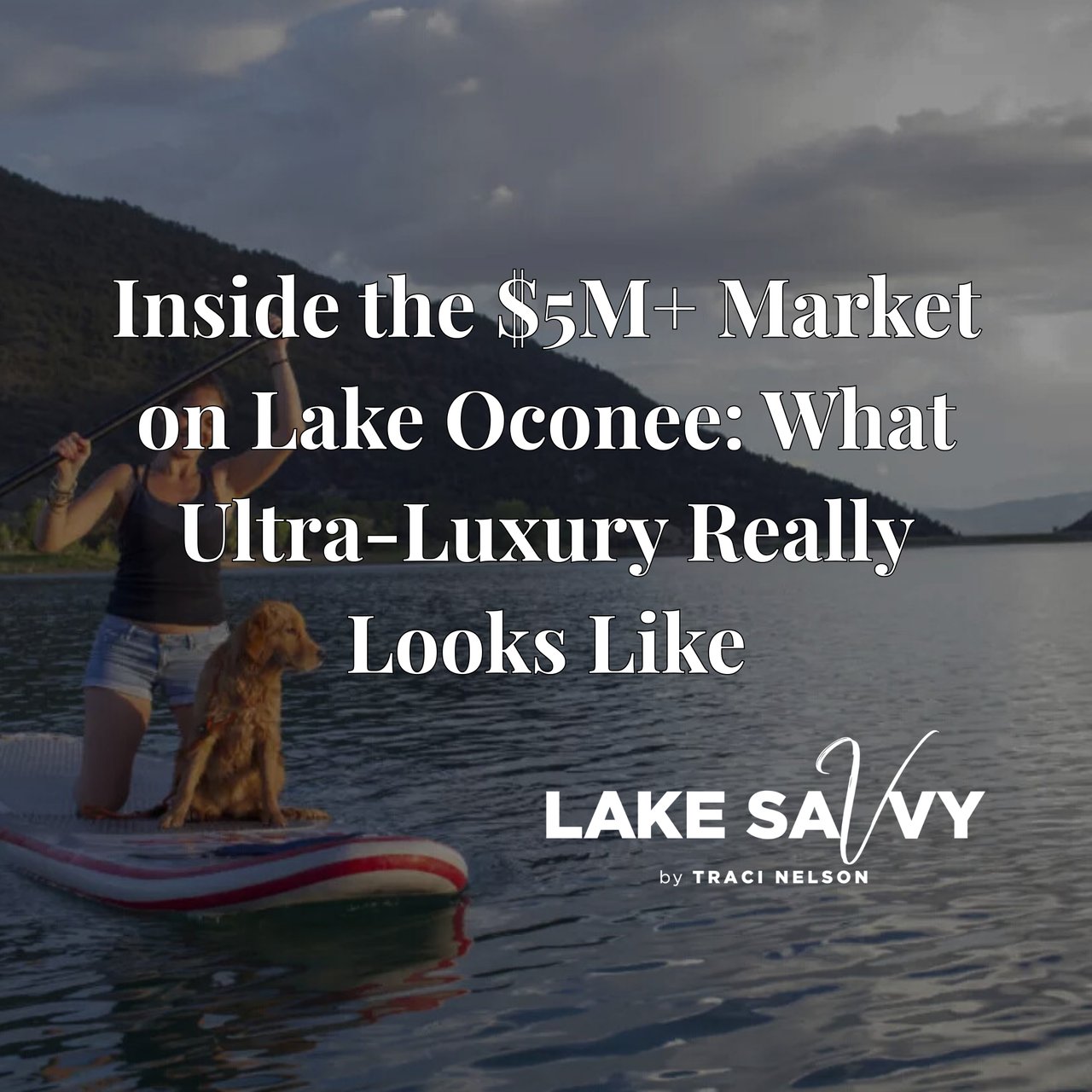 Inside the $5M+ Market on Lake Oconee: What Ultra-Luxury Really Looks Like