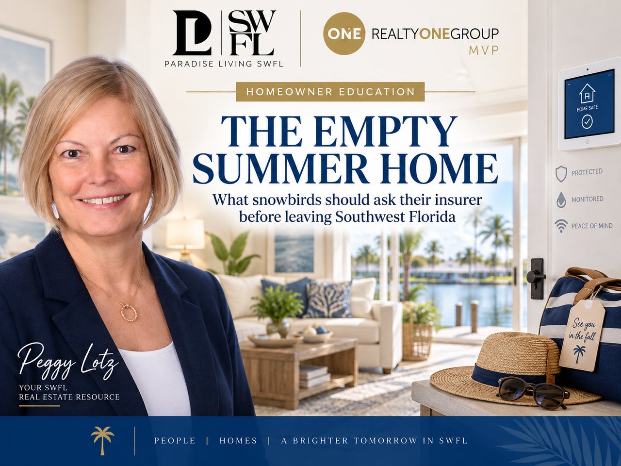 Peggy Lotz blog graphic about insurance questions for snowbirds leaving an empty summer home.