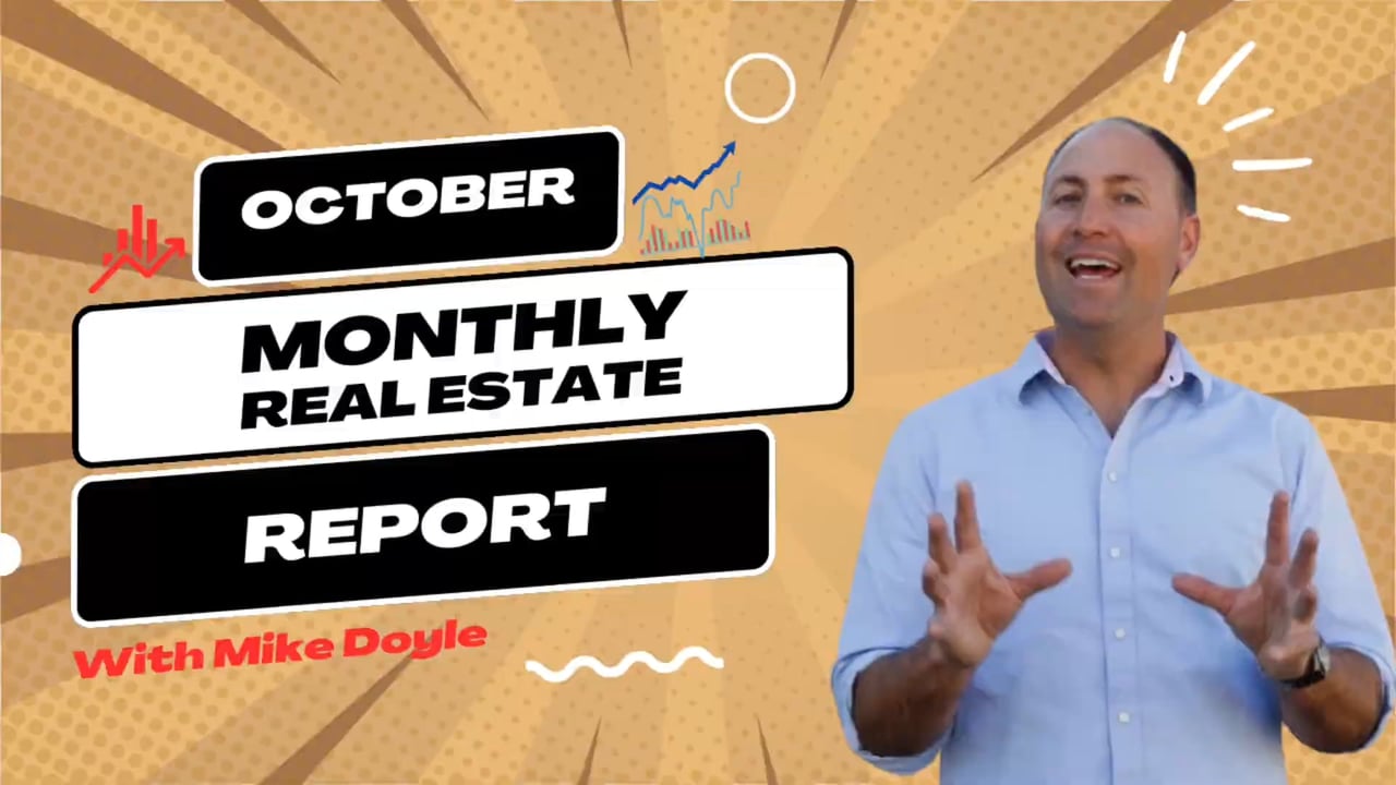  October Real Estate Market Report | Orange County | with Mike Doyle