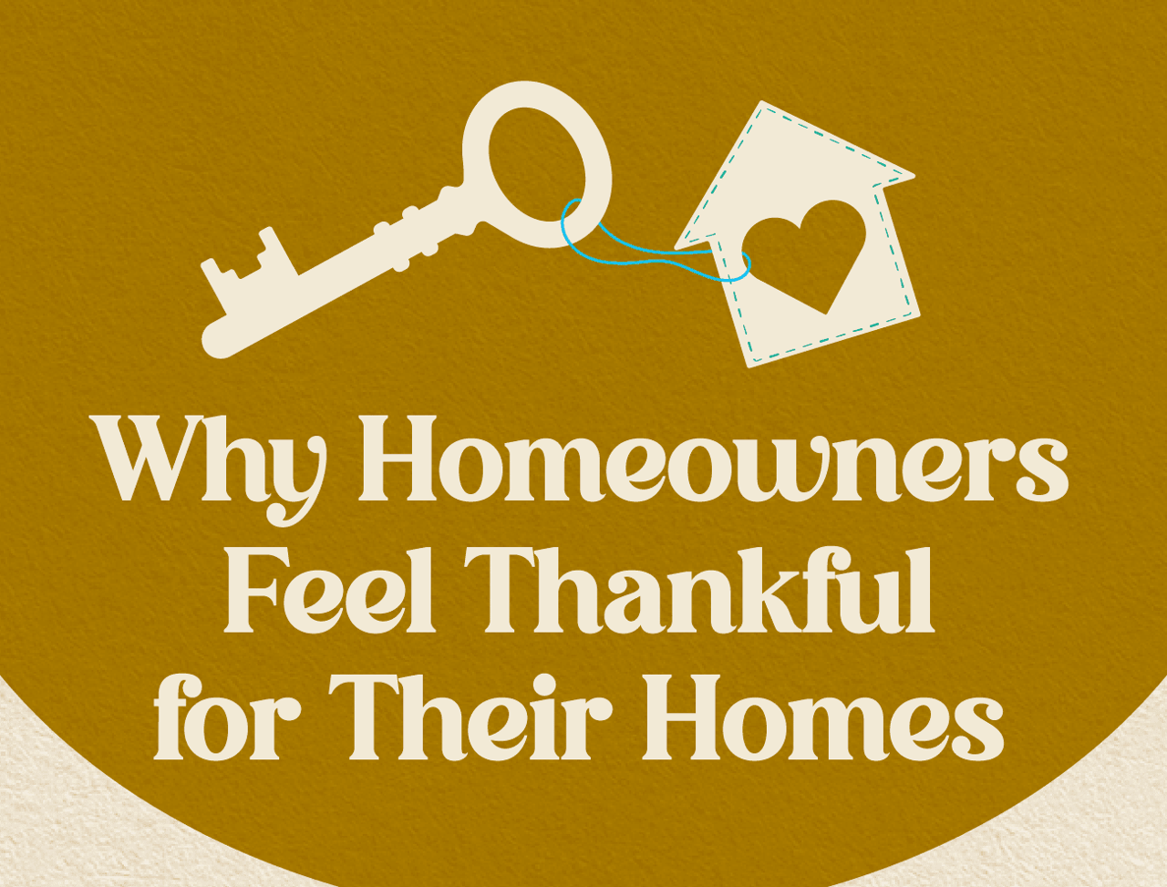 Why Homeowners Feel Thankful for Their Homes