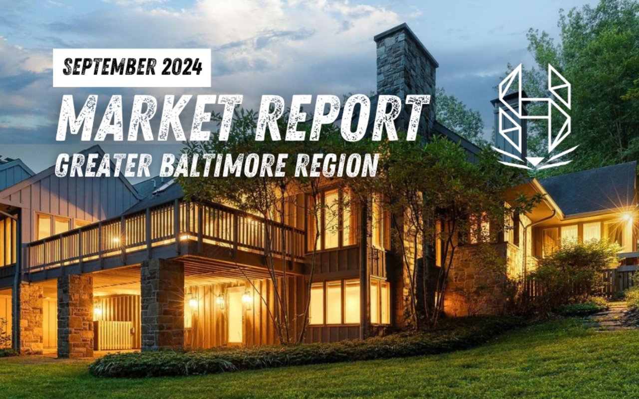 September 2024 market report for the Greater Baltimore region, over a modern home at dusk.