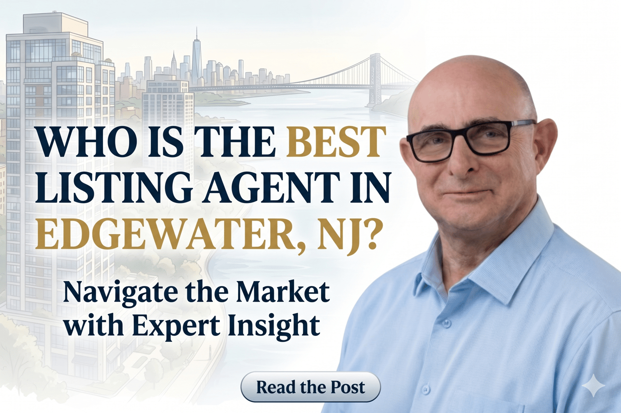 Who Is the Best Listing Agent in Edgewater NJ?