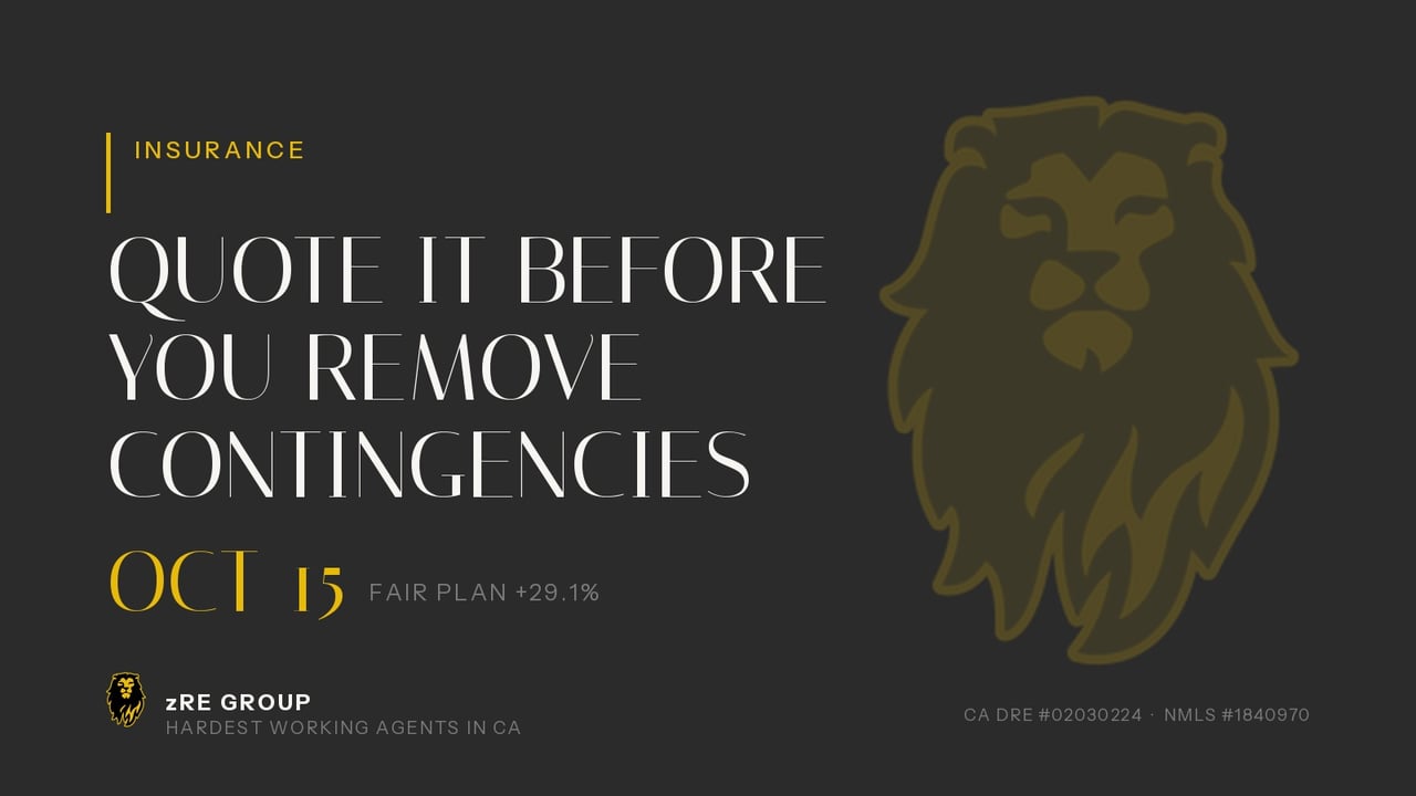 Quote Your Insurance Before You Remove Contingencies
