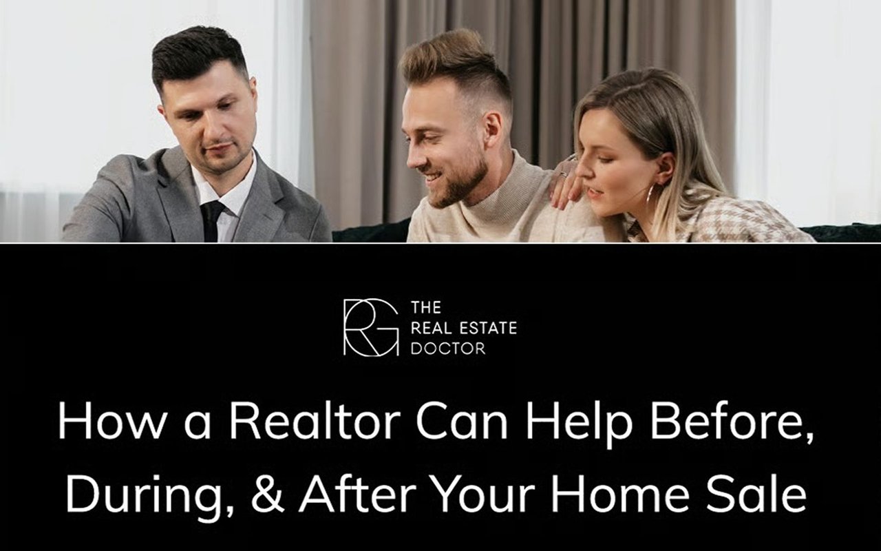 How a Real Estate Agent Can Help Before, During & After Your Home Sale