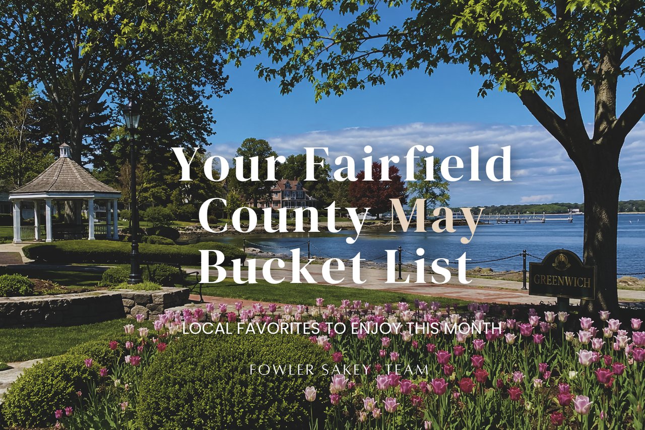 Your Fairfield County May Bucket List