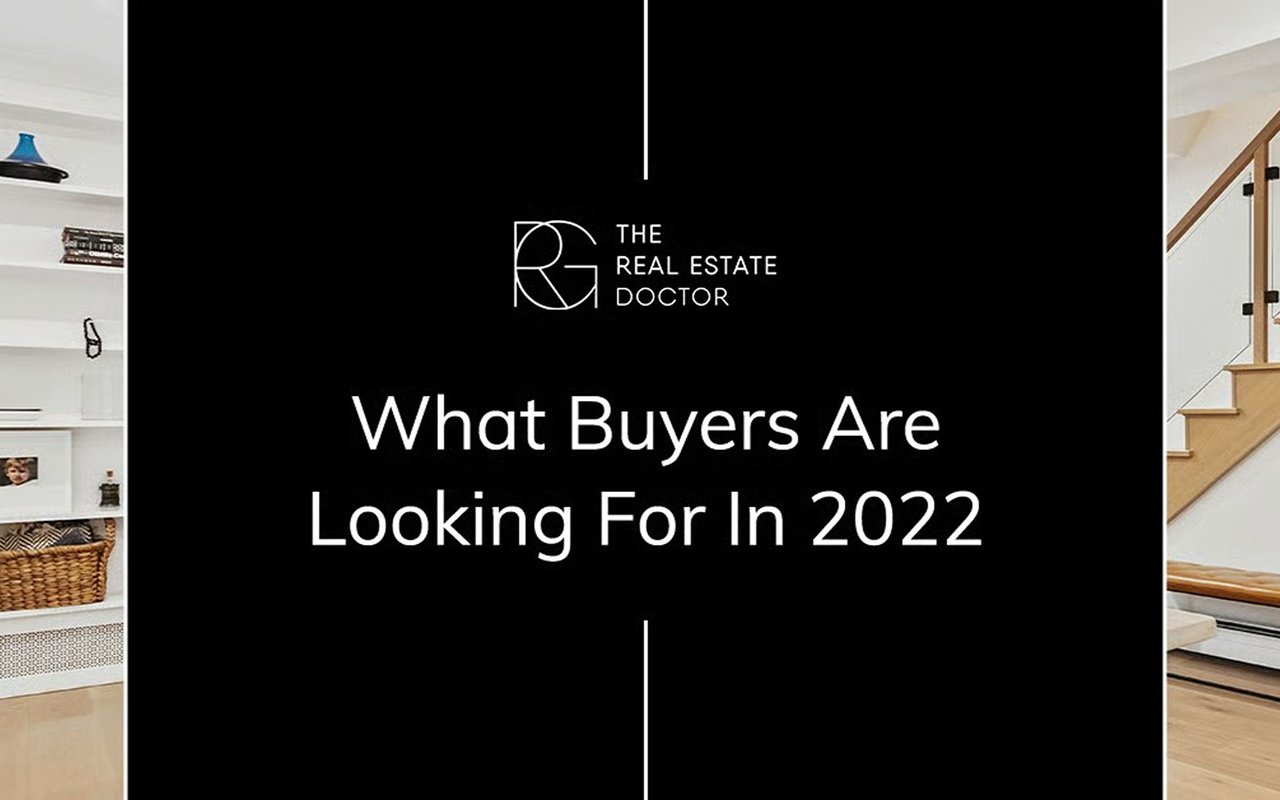 What Buyers Are Looking For In 2022