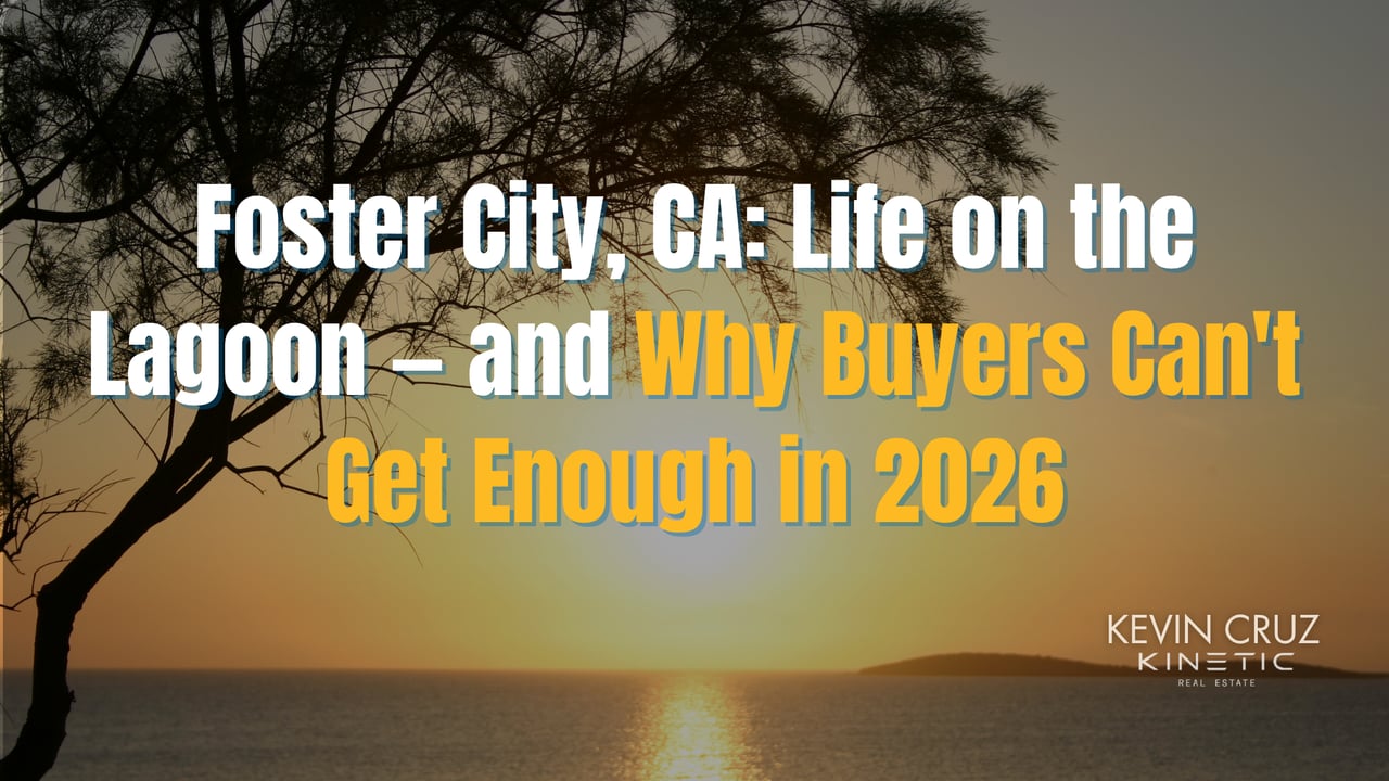 Living on the Lagoon:  Foster City's Real Estate Market and What It Offers Buyers in 2026