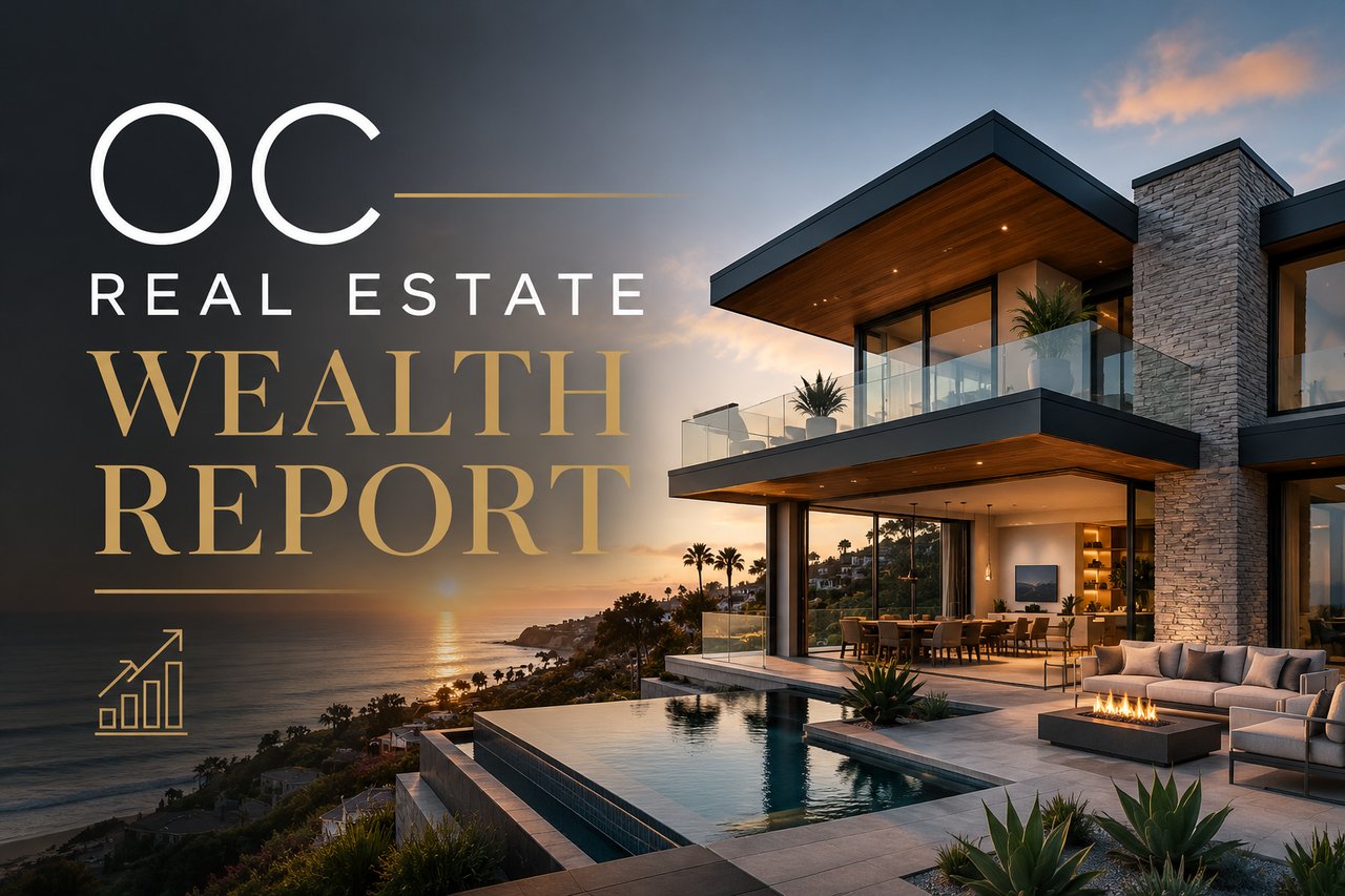 Orange County Ca Real Estate Wealth Report