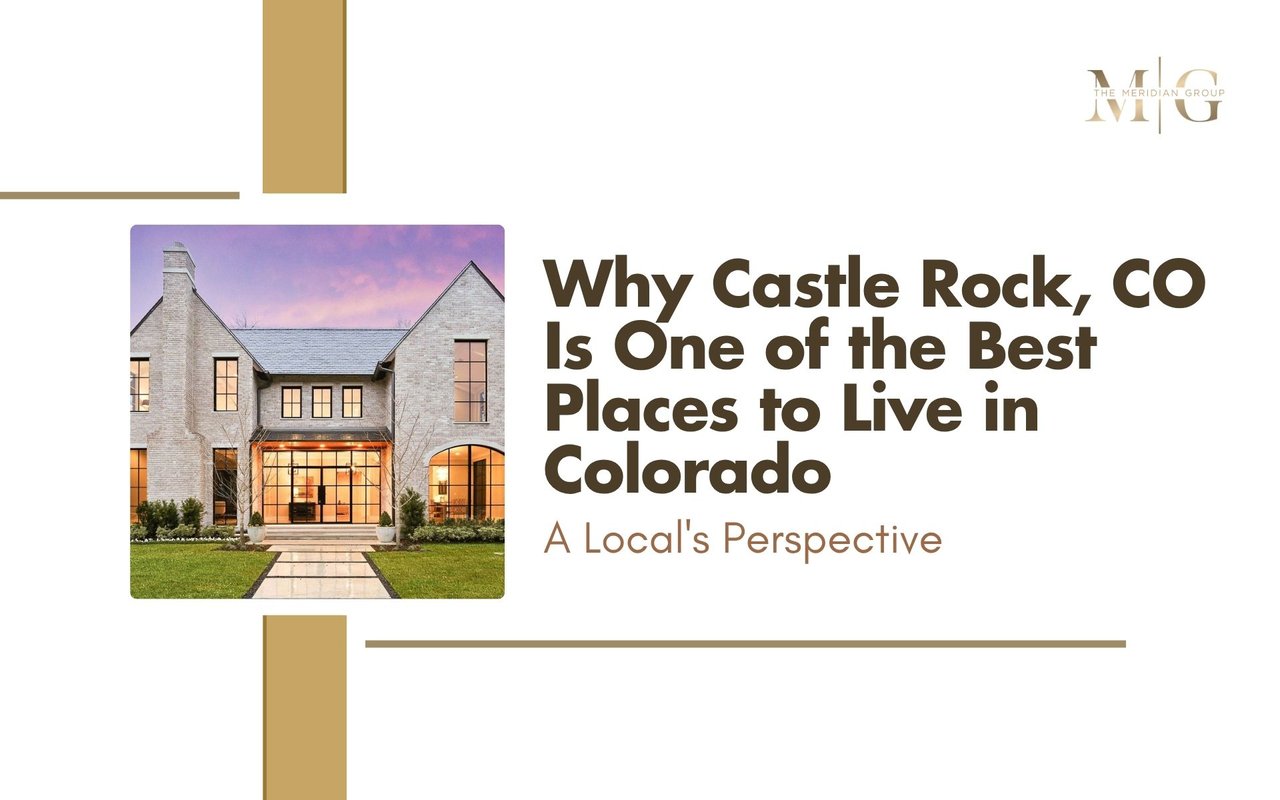 best places to live Castle Rock CO, why move to Castle Rock Colorado