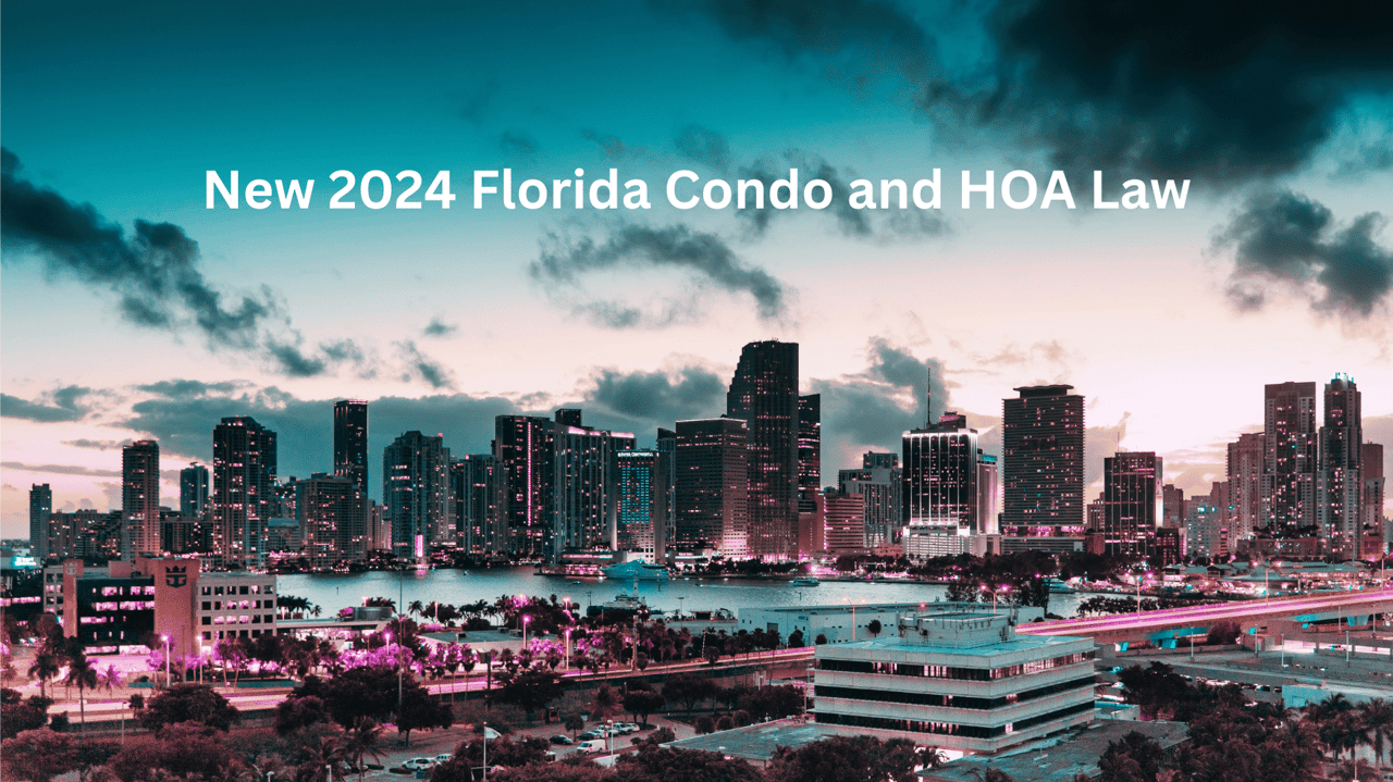 Florida's New Condo and HOA Laws: You Need to Know in 2024