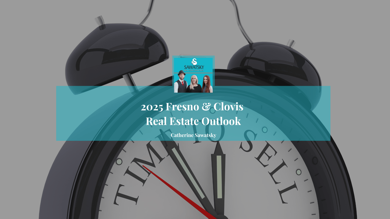 2025 Fresno & Clovis Real Estate Outlook