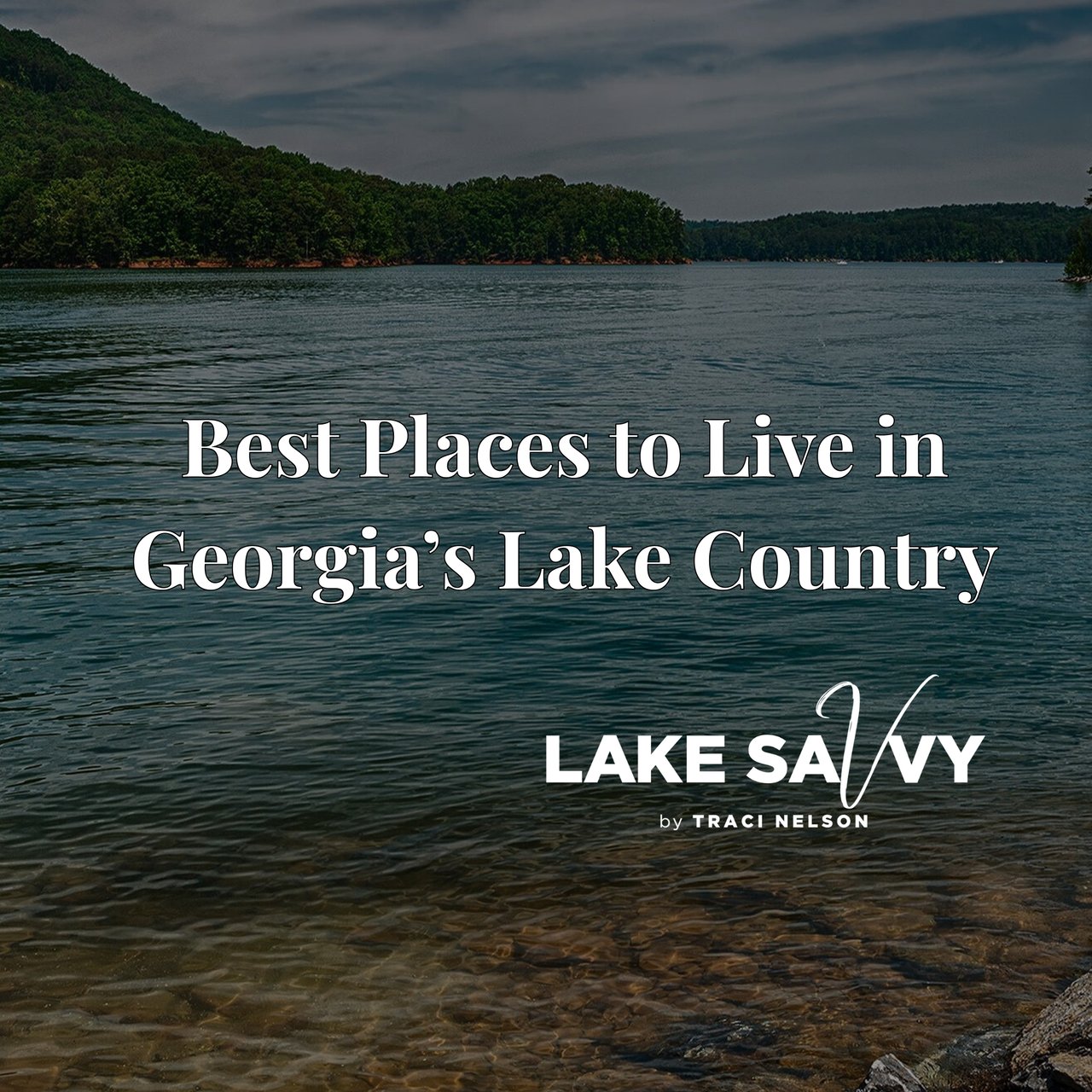 Best Places to Live in Georgia’s Lake Country