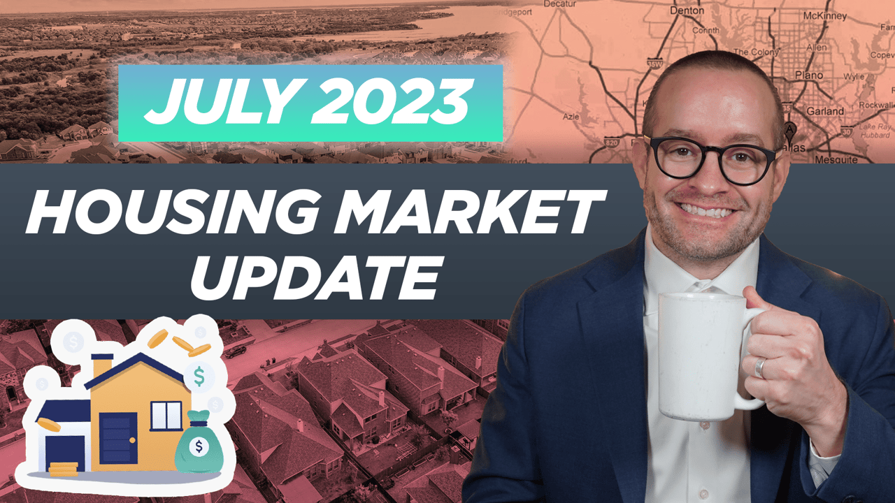 JULY 2023 HOUSING MARKET UPDATE