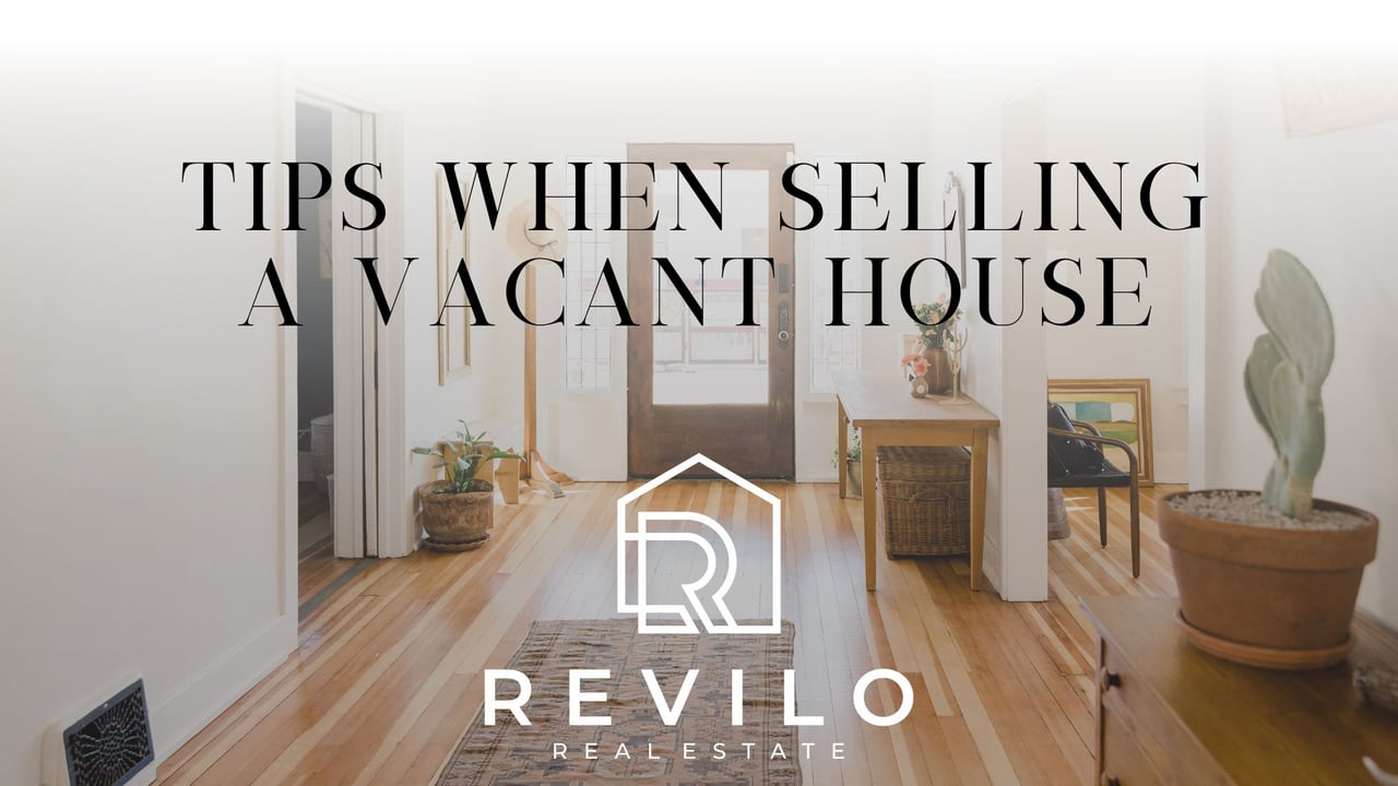 Tips When Selling a Vacant House