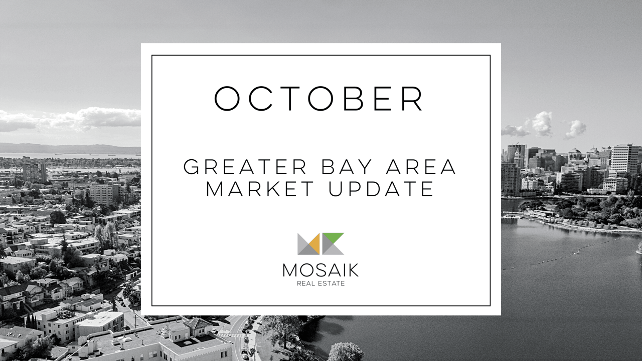 Greater Bay Area Real Estate Market Report: October 2021