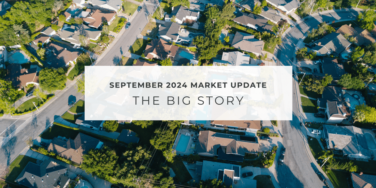 Real Estate Market Update | September 2024