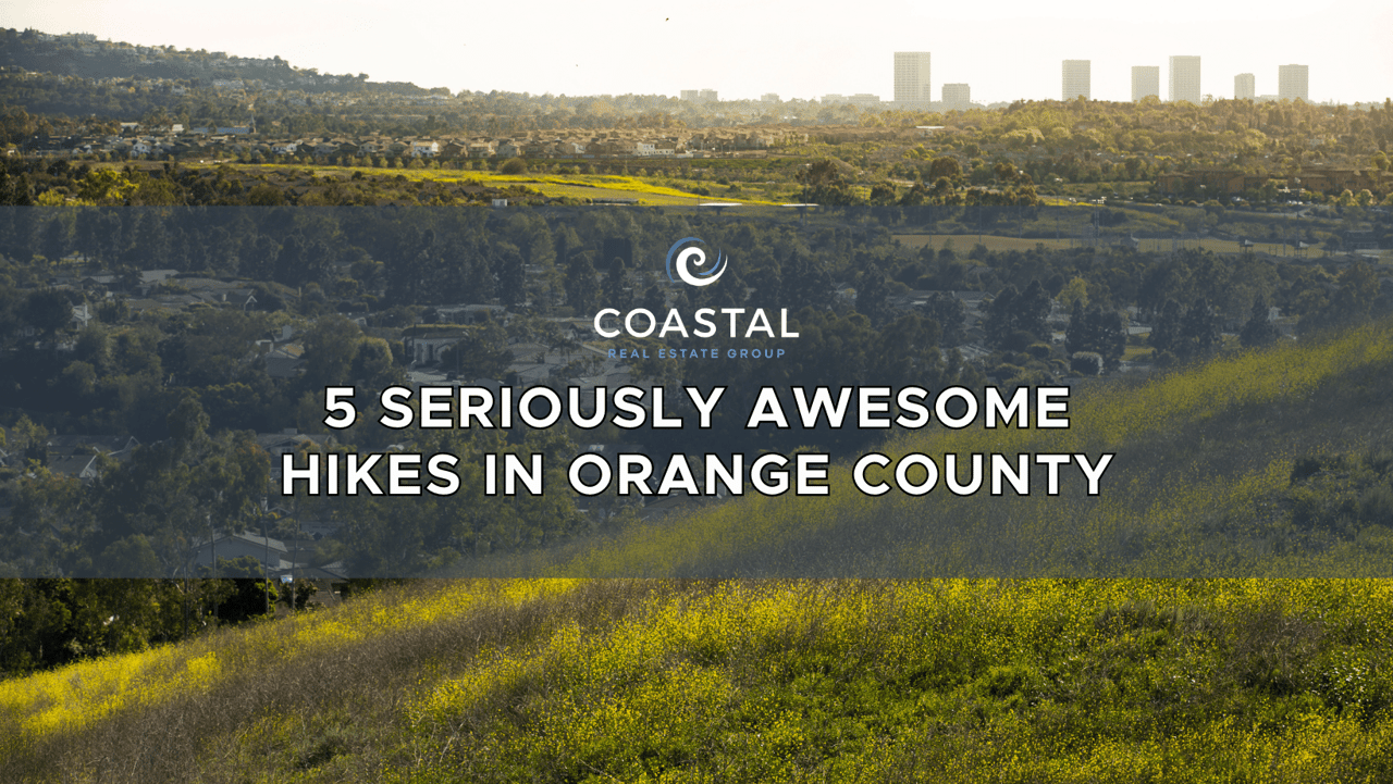 5 Seriously Awesome Hikes In Orange County