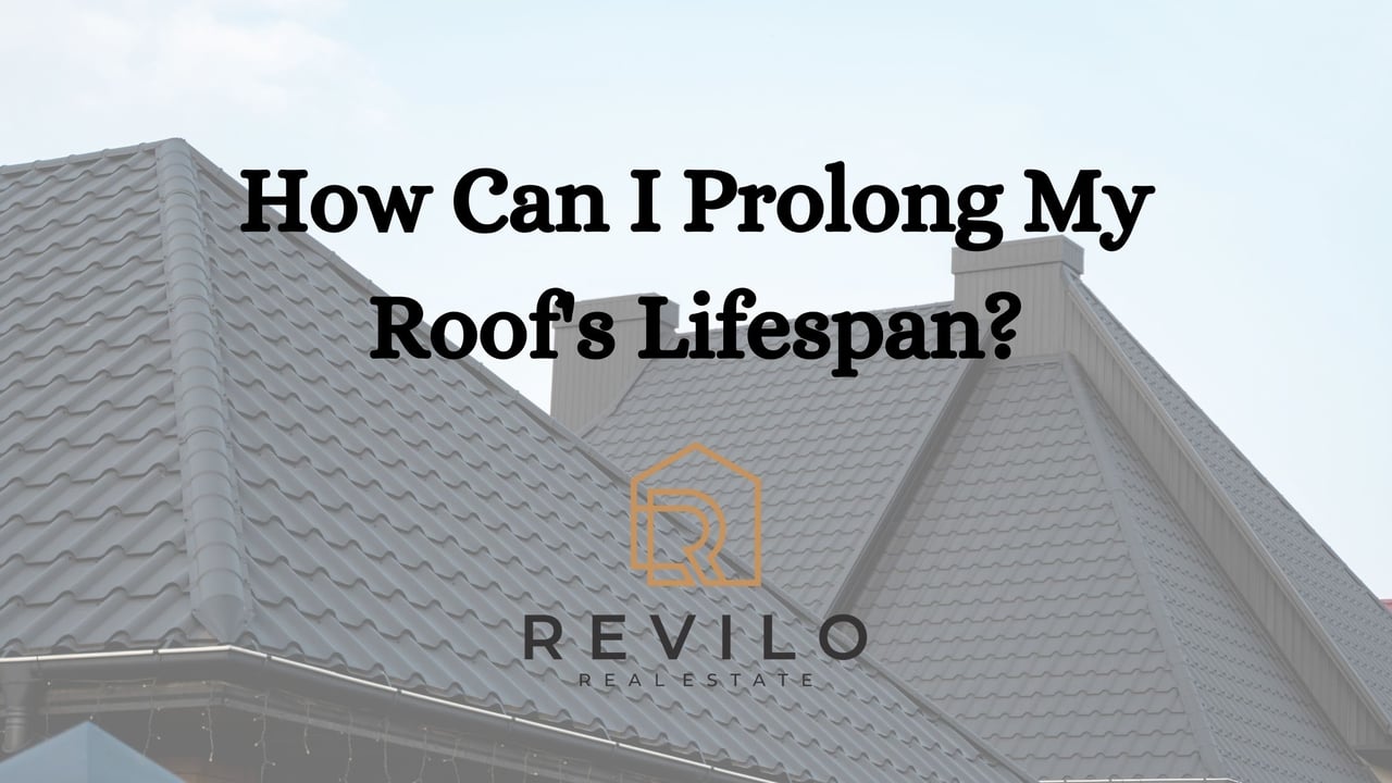 How Can I Prolong My Roof's Lifespan?