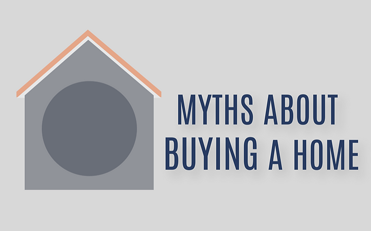 Myths About Buying a Home