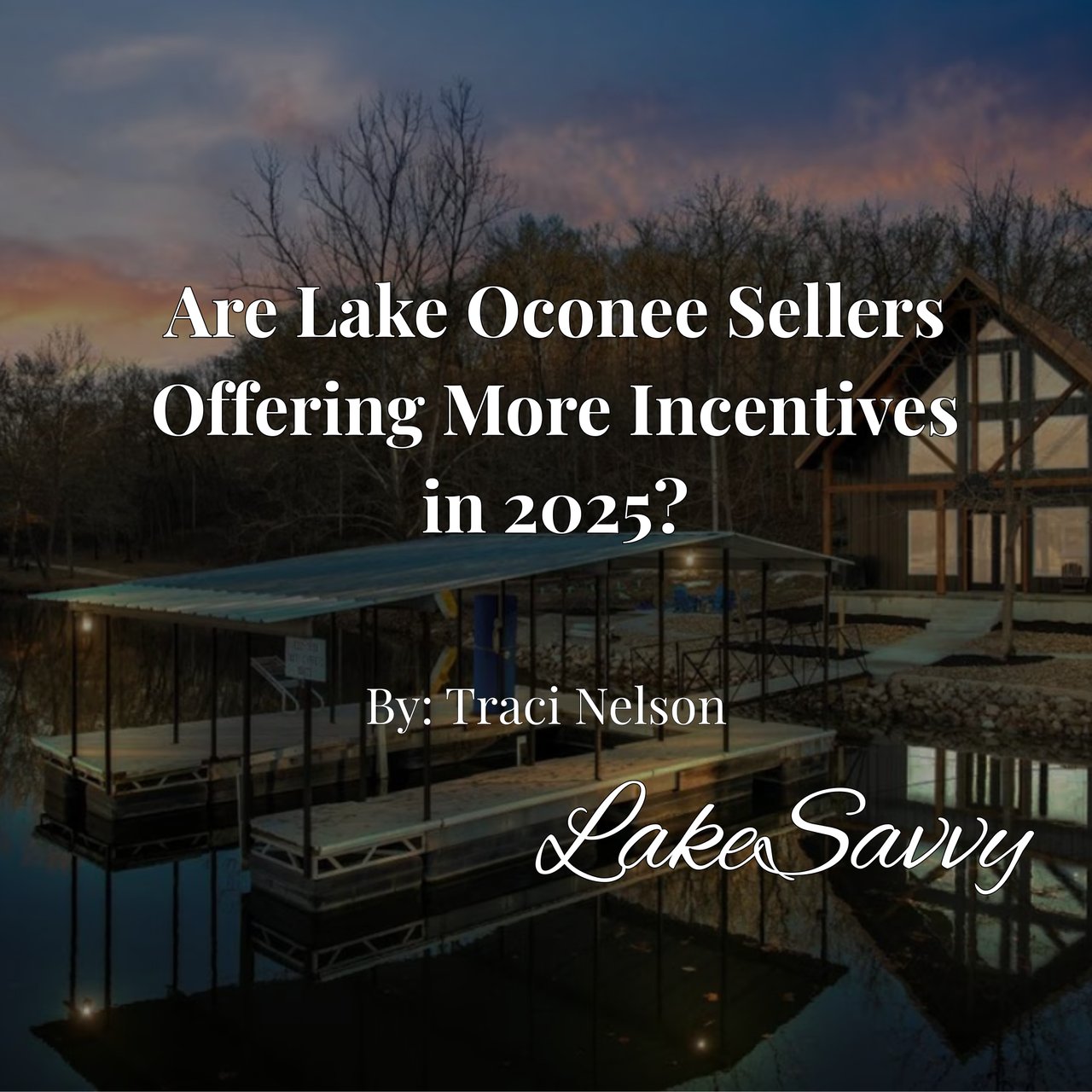 Are Lake Oconee Sellers Offering More Incentives in 2025?